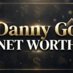 Danny Go Net Worth