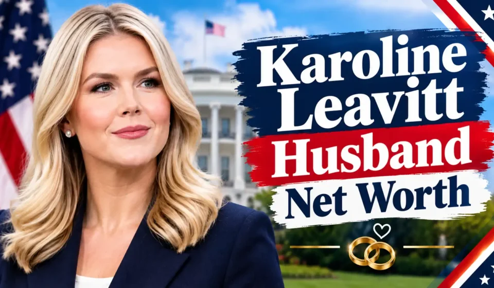 Karoline Leavitt Husband Net Worth