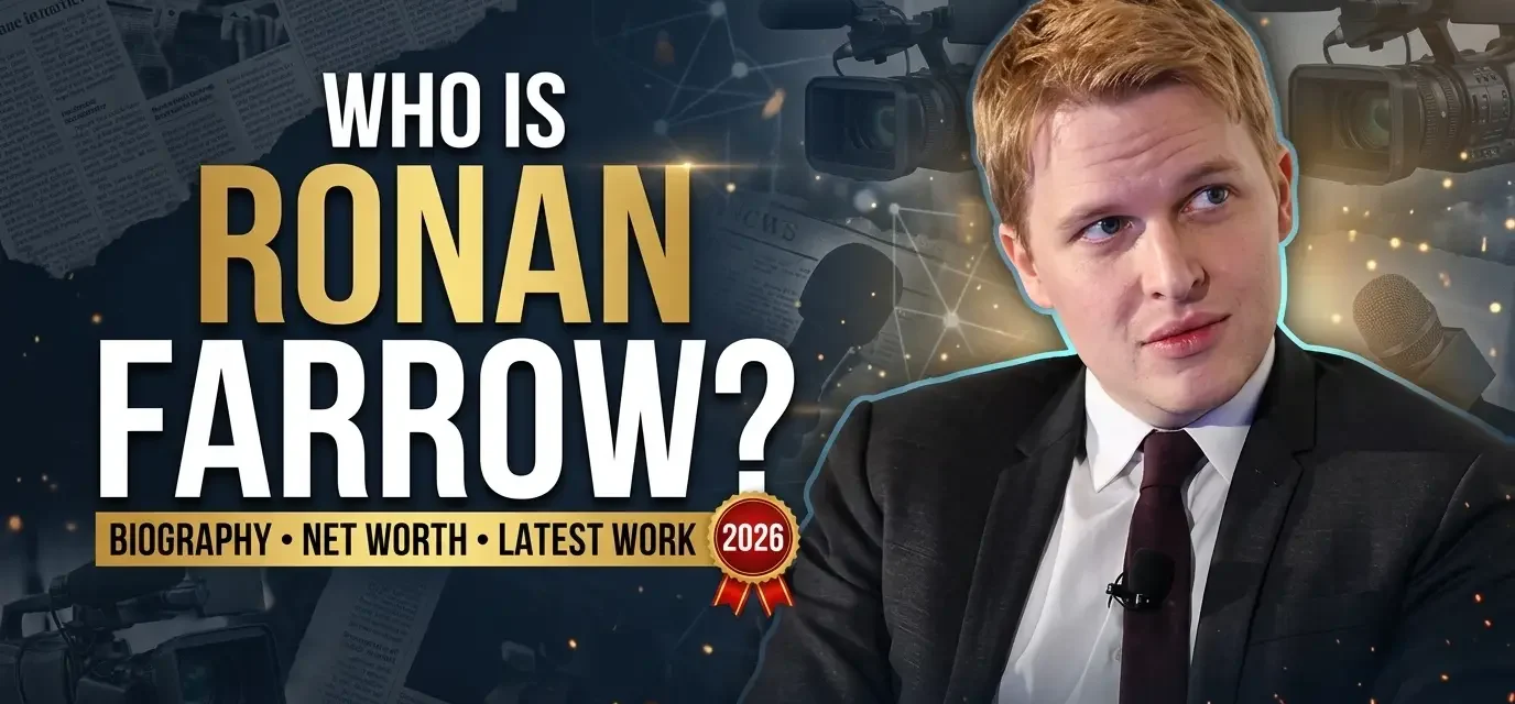Who Is Ronan Farrow